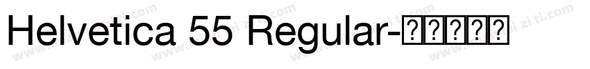Helvetica 55 Regular字体转换